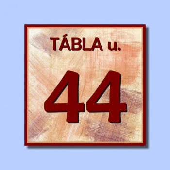 Négyzet alakú házszámtábla.